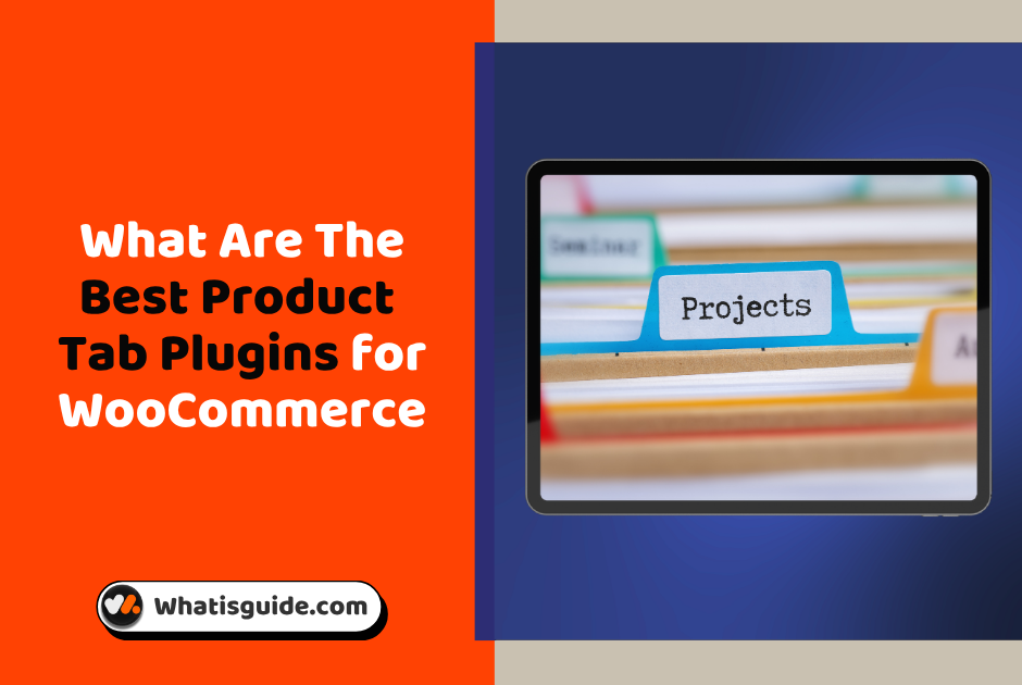What Are The Best Product Tab Plugins for WooCommerce
