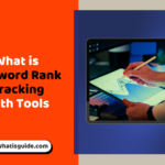What is Keyword Rank Tracking with Tools