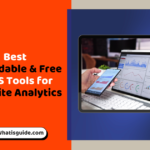 Best Affordable & Free Saas Tools for Website Analytics